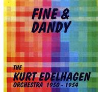 Kurt Edelhagen - Fine And Dandy [Compact Discs]
