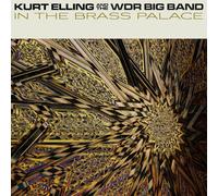 Kurt Elling and The WDR Big Band In the Brass Palace (CD) Album