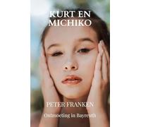 Kurt en Michiko: Ontmoeting in Bayreuth