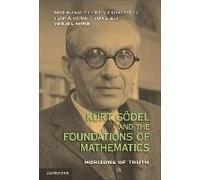 Kurt Godel And The Foundations Of Mathematics