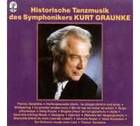 Kurt Graunke - Historische Tanzmusik des Symphonikers Kurt Graunke-Walzer-Foxtrott-Tango u.a. [Import]
