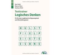 Kurt Guth Marcu Testtrainer Logisches Denken: Fit für den Logiktest im E (Poche)
