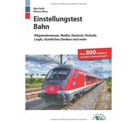 Kurt Guth Marku Einstellungstest Bahn: Lokführer, Fahrdienstleiter, Zugb (Poche)