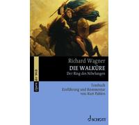 Kurt Pahlen Richard Wagner Die Walkure WWV 86 B (Poche)