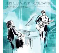 Kurt Rosenwinkel & Geri Al – A Lovesome Thing: Live at the Philharmonie De Pa – CD