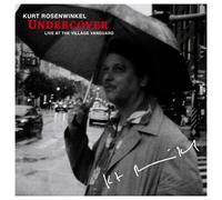 Kurt Rosenwinkel – Undercover (Live at the Village Vanguard) – Membran