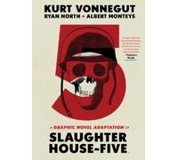 Kurt Vonnegut Ryan North Slaughterhouse-Five (Poche)