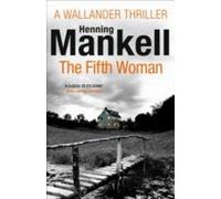 Kurt Wallander 06. La cinquième femme