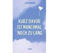 Kurz Davor Ist Manchmal Noch Zu Lang