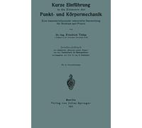 Kurze Einführung In Die Elemente Der Punkt- Und Körpermechanik