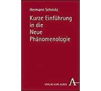 Kurze Einführung In Die Neue Phänomenologie