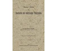 Kurzer Abriss Der Geschichte Der Elektrischen Telegraphie