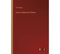 Kurzes Lehrbuch Der Chemie