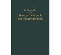 Kurzes Lehrbuch Der Elektrotechnik
