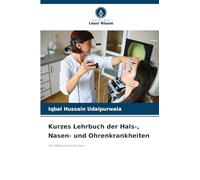 Kurzes Lehrbuch der Hals-, Nasen- und Ohrenkrankheiten