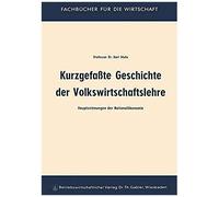 Kurzgefaßte Geschichte Der Volkswirtschaftslehre
