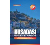 KUSADASI Guide de voyage 2026: Sentiers naturels dans le parc national de la péninsule de Dilek et observation de la faune côtière