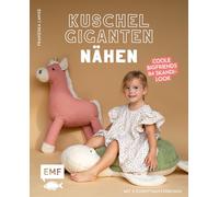 Kuschelgiganten nähen: Coole BigFriends im Skandi-Look: Schildkröte, Pinguin, Hund und mehr nähen - Mit 2 Schnittmusterbogen