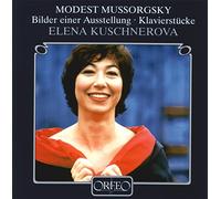 Kuschnerova, Elena - Moussorgski - Tableaux d'une exposition / En Crimée / La Capricieuse
