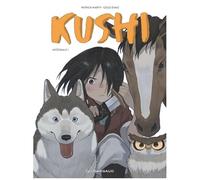 Kushi - Intégrale - Tome 1