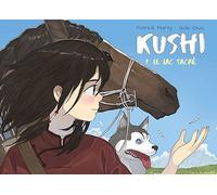 Kushi - Tome 1 : Le Lac Sacré