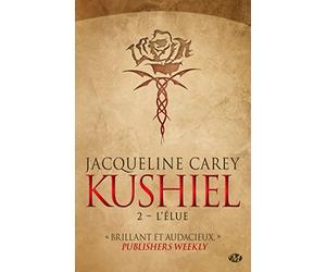 Kushiel, Tome 2: L'Élue