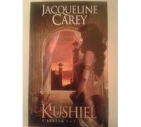 Kushiel Tome 3 - L'avatar