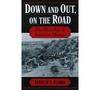 Kusmer Down and Out, On the Road (Poche)