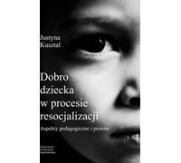 Kusztal, J : La protection de l'enfance dans le processus de réhabilitation