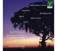 Kuthula : Musique Contemporaine pour Piano du Continent Africain-Volume 2