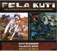 Kuti, Fela - Ikoyi Blindness/Kalakuta [Import]