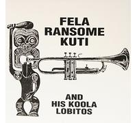Kuti, Fela-Ransome -& His Koola Lobitos- - Fela Ransome Kuti & His Koola Lobitos