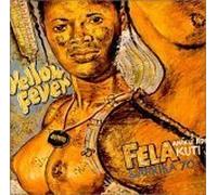 Kuti, Fela - Yellow Fever/Na Poi