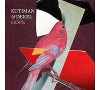 Kutiman & Dekel - Hope