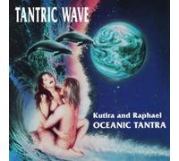 Kutira & Raphael - Tantric Wave