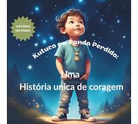 Kutuco e o Panda Perdido:: Uma História unica de coragem
