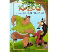 Kuzco : l'empereur mégalo