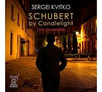 Sergei Kvitko - SCHUBERT BY CANDLELIGHT - LIVE IN MADRID