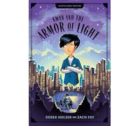 Kwan and the Armor of Light (Volume 3)