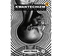 Kwantechism 2.0, ou la cage humaine