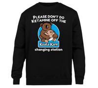 Kwantees Koala Kare s'il Vous Plaît Ne Faites Pas De Kétamine Sweatshirt Noir Unisexe Col Rond Écologique Unisex Black Sweatshirt Eco-Friendly Crewneck