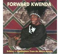Kwenda, Forward - Svikiro-Meditations from An Mi