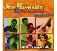 Kweskin, Jim - Acoustic Swing and Jug [Import]