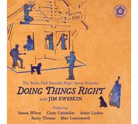 Kweskin, Jim - Doing Things Right
