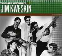 Kweskin, Jim - Vanguard Visionaries