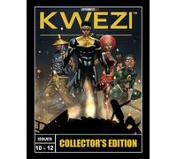 KWEZI: Collector's Edition 4 -issues 10-12