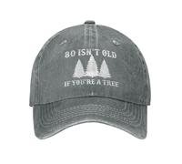 KWQDOZF 80 Ans, ce n'est Pas Vieux si Vous êtes Un Arbre, Casquette de Baseball pour Homme, Casquette Amusante