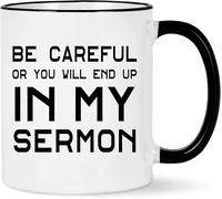 KWQDOZF Cadeaux pour pasteur : Attention, vous risquez de vous retrouver dans mon sermon ! Mug fantaisie en céramique imprimée recto verso, idéal pour le thé ou le lait, avec anse (325 ml).