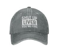 KWQDOZF Casquette de Baseball pour Homme, Shut Up Liver You're Fine