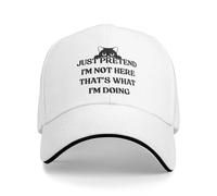 KWQDOZF Casquette « Just Pretend I'm Here » (C'est ce Que Je Fais)